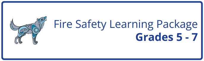 Fire safety learning package for grades 5 to 7